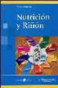 nutricion y riñon-miguel c. riella-cristina martins-9788479039493 nutricion y riñon-miguel c. riella-cristina martins-9788479039493