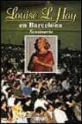 louise l.hay en barcelona-seminario-louise l. hay-9788479531393 louise l.hay en barcelona-seminario-louise l. hay-9788479531393