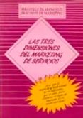 las tres dimensiones del marketing de servicios-9788479780593 las tres dimensiones del marketing de servicios-9788479780593