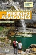 excursiones con niños por el pirineo aragones-eduardo viñuales-9788482164793 excursiones con niños por el pirineo aragones-eduardo viñuales-9788482164793