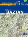 valle de baztan-mapas pirenaicos (1:25000)-miguel angulo-9788482165493 valle de baztan-mapas pirenaicos (1:25000)-miguel angulo-9788482165493