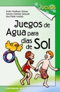 juegos de agua para dias de sol-9788483169193 juegos de agua para dias de sol-9788483169193