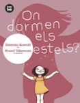 on dormen els estels?-elisenda queralt-9788483430293 on dormen els estels?-elisenda queralt-9788483430293