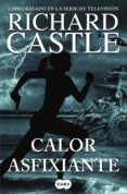calor asfixiante (serie castle 6)-richard castle-9788483658093 calor asfixiante (serie castle 6)-richard castle-9788483658093