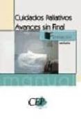 cuidados paliativos avances sin final. formacion-9788483685693 cuidados paliativos avances sin final. formacion-9788483685693