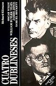 cuatro dublineses: oscar wilde - w.b. yeats - james joyce samuel beckett-richard ellmann-9788483832493 cuatro dublineses: oscar wilde - w.b. yeats - james joyce samuel beckett-richard ellmann-9788483832493