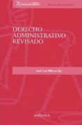 derecho administrativo revisado-jose luis meilan gil-9788484089193 derecho administrativo revisado-jose luis meilan gil-9788484089193