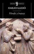filosofia y lenguaje-emilio lledo-9788484327493 filosofia y lenguaje-emilio lledo-9788484327493