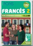 curso pons frances 2 (nivel intermedio-avanzado)-9788484436393 curso pons frances 2 (nivel intermedio-avanzado)-9788484436393