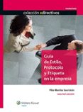guia de estilo, protocolo y etiqueta en la empresa (2ª ed.)-pilar benito sacristan-9788487670893 guia de estilo, protocolo y etiqueta en la empresa (2ª ed.)-pilar benito sacristan-9788487670893