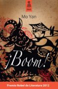 ¡boom!-mo yan-9788489624993 ¡boom!-mo yan-9788489624993