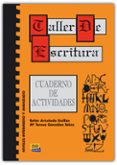 taller de escritura. cuaderno de ejercicios-belen artuñedo guillen-maria teresa gonzalez sainz-9788489756793 taller de escritura. cuaderno de ejercicios-belen artuñedo guillen-maria teresa gonzalez sainz-9788489756793