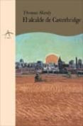 el alcalde de casterbridge: historia de un hombre de caracter-thomas hardy leahey-9788489846593 el alcalde de casterbridge: historia de un hombre de caracter-thomas hardy leahey-9788489846593