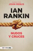 nudos y cruces. (ebook)-ian rankin-9788490066393 nudos y cruces. (ebook)-ian rankin-9788490066393