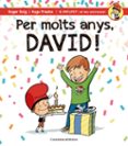 Per molts anys, David!-2969464-otro-formato