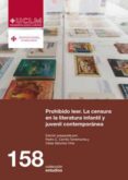 prohibido leer. la censura en la literatura infantil y juvenil contemporanea-9788490442593 prohibido leer. la censura en la literatura infantil y juvenil contemporanea-9788490442593