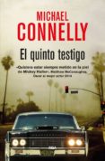 el quinto testigo (serie mickey haller 4)-michael connelly-9788490564493 el quinto testigo (serie mickey haller 4)-michael connelly-9788490564493