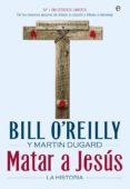 matar a jesus-bill o reilly-9788490600993 matar a jesus-bill o reilly-9788490600993