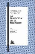 la filosofia en el tocador-marques de sade-9788490662793 la filosofia en el tocador-marques de sade-9788490662793