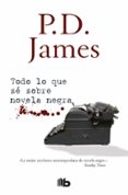 todo lo que se sobre novela negra-p.d. james-9788490705193 todo lo que se sobre novela negra-p.d. james-9788490705193