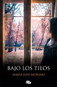 bajo los tilos-maria jose moreno-9788490707593 bajo los tilos-maria jose moreno-9788490707593