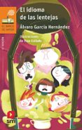 el idioma de las lentejas-alvaro garcia hernandez-9788491077893 el idioma de las lentejas-alvaro garcia hernandez-9788491077893