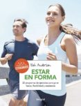 estar en forma-bob anderson-9788491180593 estar en forma-bob anderson-9788491180593