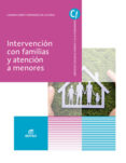 intervención con familias y atención a menores (grado superior ed ucacion infantil) ed. 2018-9788491613893 intervención con familias y atención a menores (grado superior ed ucacion infantil) ed. 2018-9788491613893