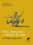 ocio, bienestar y calidad de vida en terapia ocupacional-rosa maria mari ytarte-9788491710493 ocio, bienestar y calidad de vida en terapia ocupacional-rosa maria mari ytarte-9788491710493