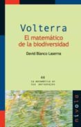 volterra el matematico de la biodiversidad-david blanco laserna-9788492493593 volterra el matematico de la biodiversidad-david blanco laserna-9788492493593