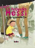 la pequeña messi y su querido tio-pia lindenbaum-9788492696093 la pequeña messi y su querido tio-pia lindenbaum-9788492696093