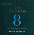 tu numero 8: el 8, el 17 o el 26-titania hardie-9788492736393 tu numero 8: el 8, el 17 o el 26-titania hardie-9788492736393