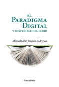 el paradigma digital y sostenible del libro-manuel gil-joaquin rodriguez-9788492755493 el paradigma digital y sostenible del libro-manuel gil-joaquin rodriguez-9788492755493
