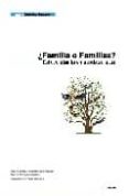 ¿familia o familias?: estructura familiar en la sociedad actual-maria crespo garrido-maria hernandez-sampelayo matos-sara perez-tome ramon-9788493332693 ¿familia o familias?: estructura familiar en la sociedad actual-maria crespo garrido-maria hernandez-sampelayo matos-sara perez-tome ramon-9788493332693