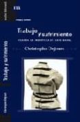 trabajo y sufrimiento-christophe dejours-9788493665593 trabajo y sufrimiento-christophe dejours-9788493665593