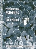 pensamientos esteriles-miguel luna-9788493808693 pensamientos esteriles-miguel luna-9788493808693