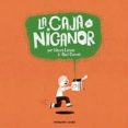 la caja de nicanor-blanca lacasa-9788493950293 la caja de nicanor-blanca lacasa-9788493950293