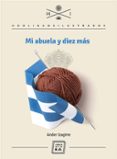 mi abuela y diez mas-ander izagirre-9788494034893 mi abuela y diez mas-ander izagirre-9788494034893