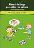 manual del juego para niños con autismo. del cucutrás al juego si mbólico-anabel cornago-9788494100093 manual del juego para niños con autismo. del cucutrás al juego si mbólico-anabel cornago-9788494100093