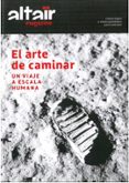 magazine altair el arte de caminar: un viaje a escala humana-9788494609893 magazine altair el arte de caminar: un viaje a escala humana-9788494609893