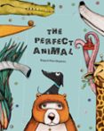 the perfect animal-raquel diaz reguera-9788494633393 the perfect animal-raquel diaz reguera-9788494633393