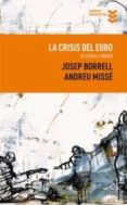 la crisis del euro (2ª ed.)-josep borrell-9788495157393 la crisis del euro (2ª ed.)-josep borrell-9788495157393