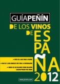 guia peñin de los vinos de españa 2012-9788495203793 guia peñin de los vinos de españa 2012-9788495203793