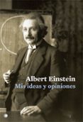mis ideas y opiniones-albert einstein-9788495348593 mis ideas y opiniones-albert einstein-9788495348593