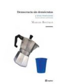 democracia sin democratas y otras invenciones (3ª ed. aumentada)-marcos roitman-9788495363893 democracia sin democratas y otras invenciones (3ª ed. aumentada)-marcos roitman-9788495363893