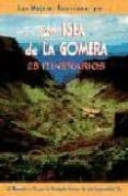 la isla de la gomera-miguel angel acero-9788495368393 la isla de la gomera-miguel angel acero-9788495368393