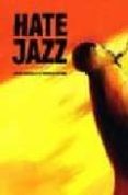 hate jazz-horacio altuna-9788495634993 hate jazz-horacio altuna-9788495634993