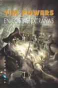 en costas extrañas (3ª ed.)-tim powers-9788496208193 en costas extrañas (3ª ed.)-tim powers-9788496208193