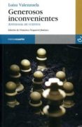 generosos inconvenientes: antologia de cuentos-luisa valenzuela-9788496675193 generosos inconvenientes: antologia de cuentos-luisa valenzuela-9788496675193