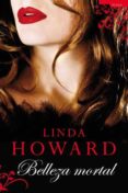 belleza mortal-linda howard-9788496711693 belleza mortal-linda howard-9788496711693